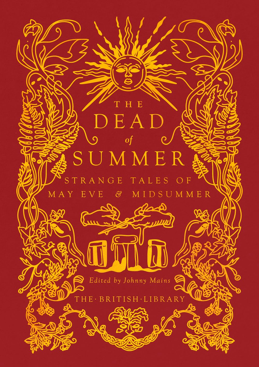 The Dead of Summer: Strange Tales of May Eve & Midsummer